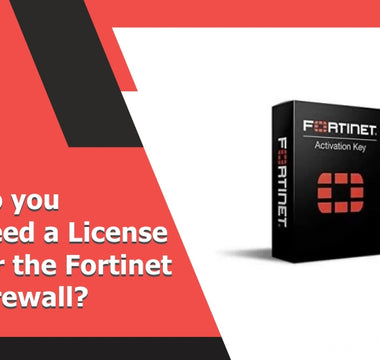 Understanding Fortinet Firewall Licensing and Its Benefits